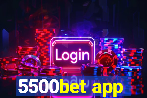 5500bet app